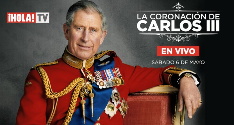 HOLA! TV transmitirá el 6 de mayo la coronación de Carlos III - Televisión