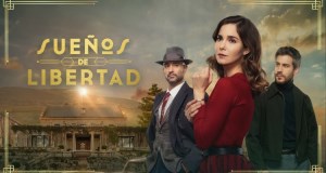 Mipcom 2024: Atresmedia cierra numerosos acuerdos de venta con Sueños de Libertad y otros títulos