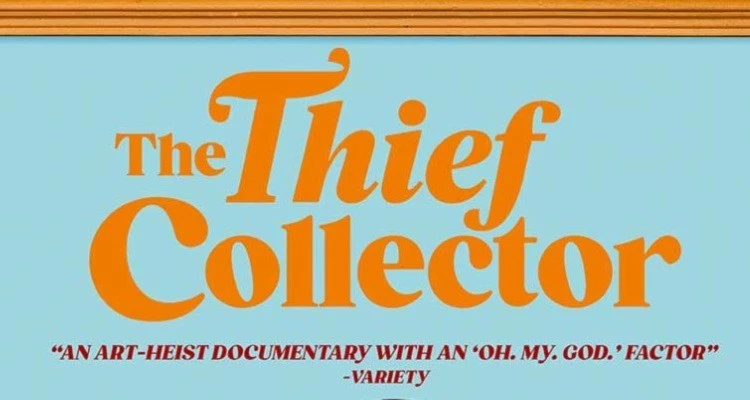 Art Heist Doc 'The Thief Collector' Acquired by FilmRise